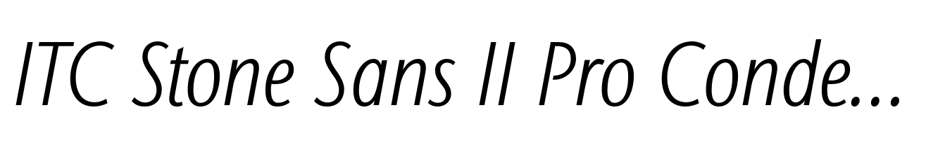ITC Stone Sans II Pro Condensed Light Italic